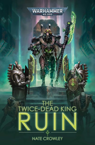 Cover of The Twice-Dead King: Ruin by Nate Crowley