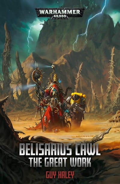 Cover of Belisarius Cawl: The Great Work by Guy Haley