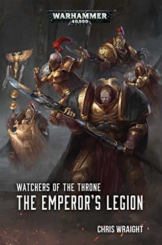 Cover of The Emperor's Legion by Chris Wraight