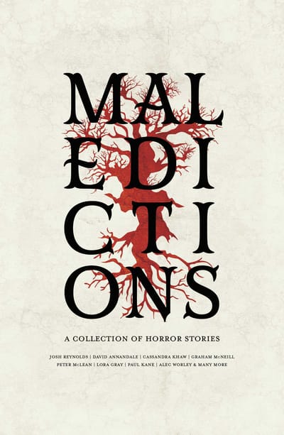 Cover of Maledictions: A Horror Anthology by Cassandra Khaw