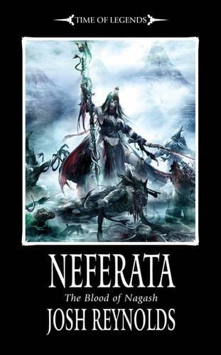 Cover of Neferata: Blood of Nagash by Josh Reynolds