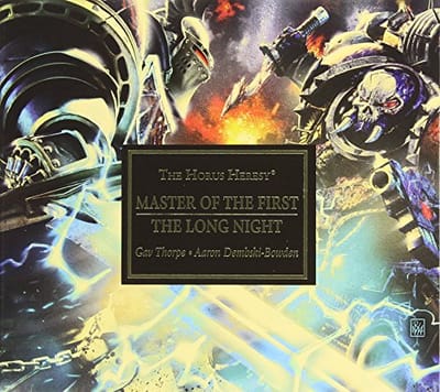 Cover of Master of the First / The Long Night by Aaron Dembski-Bowden
