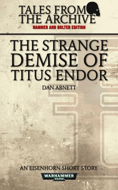 Cover of The Strange Demise of Titus Endor by Dan Abnett