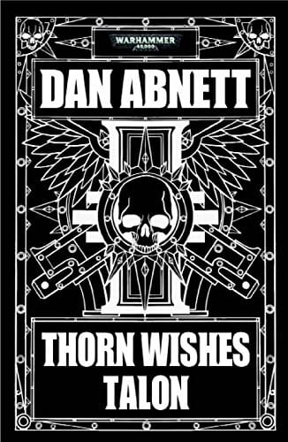 Cover of Thorn Wishes Talon by Dan Abnett