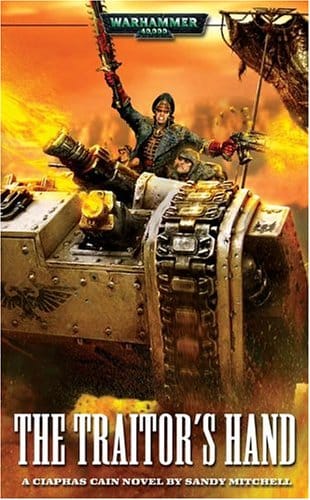 Cover of The Traitor's Hand by Sandy Mitchell