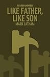 Cover of Like Father, Like Son by Mark Latham
