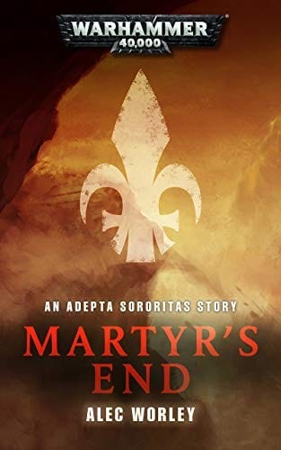 Cover of Martyr's End by Alec Worley