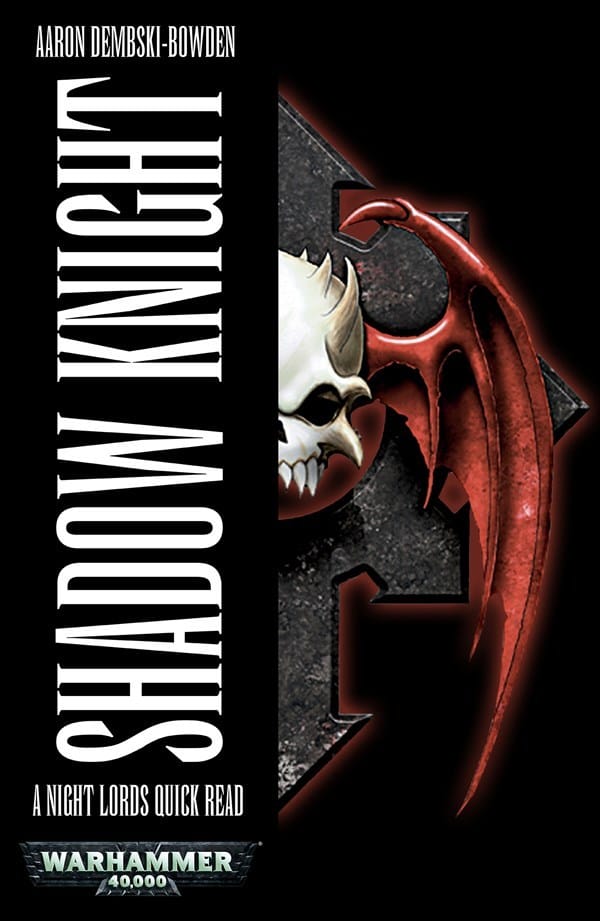 Cover of Shadow Knight by Aaron Dembski-Bowden