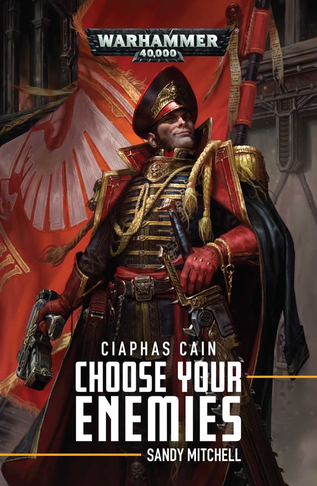 Cover of Choose Your Enemies by Sandy Mitchell