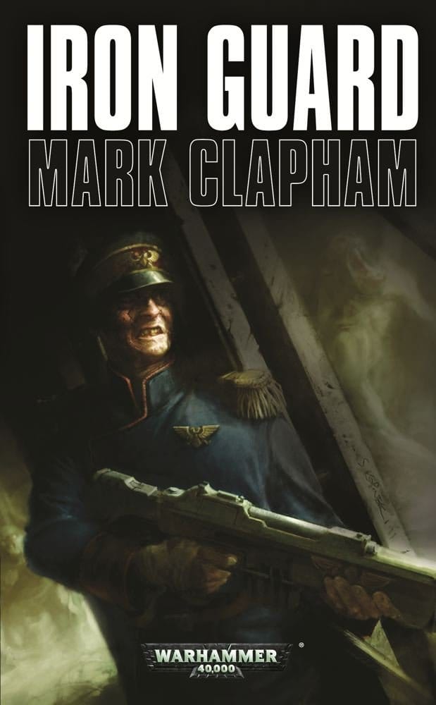 Cover of Iron Guard by Mark Clapham