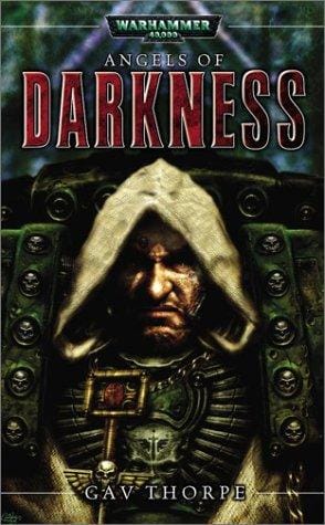 Cover of Angels of Darkness by Gav Thorpe