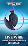 Cover of Assassinorum: Live Wire by Robert Rath