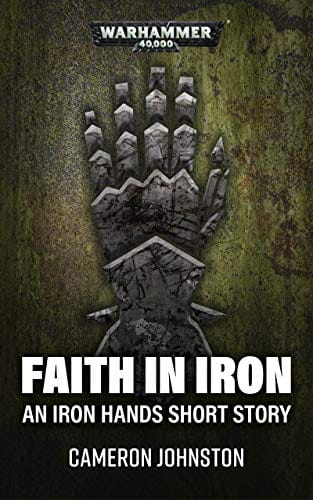 Cover of Faith in Iron by Cameron Johnston