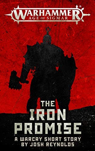 Cover of The Iron Promise by Josh Reynolds