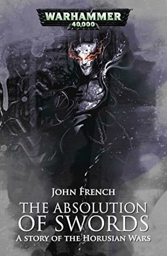 Cover of The Absolution of Swords by John French