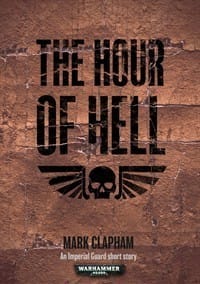 Cover of The Hour of Hell by Mark Clapham