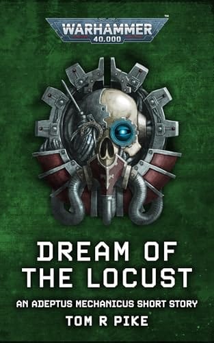 Cover of Dream of the Locust by Tom R. Pike