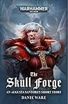 Cover of The Skull Forge by Danie Ware