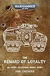Cover of The Reward of Loyalty by Tom Chivers