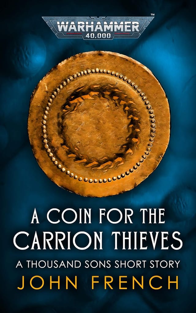 Cover of A Coin for the Carrion Thieves by John French