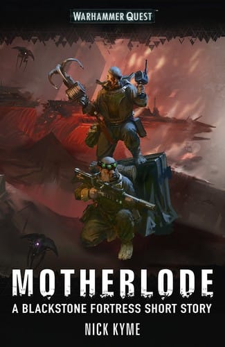 Cover of Motherlode by Nick Kyme