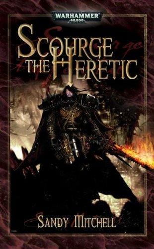 Cover of Scourge the Heretic by Sandy Mitchell