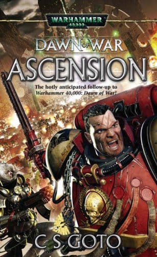 Cover of Dawn of War: Ascension by C.S. Goto