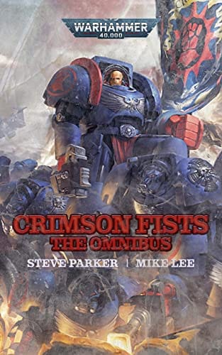 Cover of Crimson Fists: The Omnibus by Steve Parker