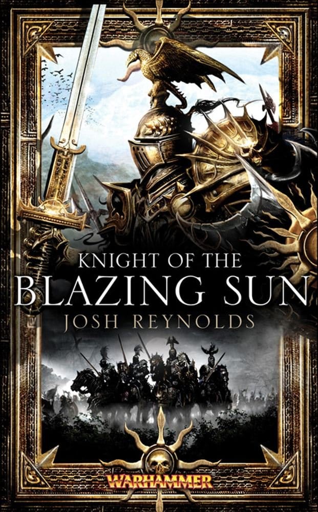 Cover of Knight of the Blazing Sun by Josh Reynolds