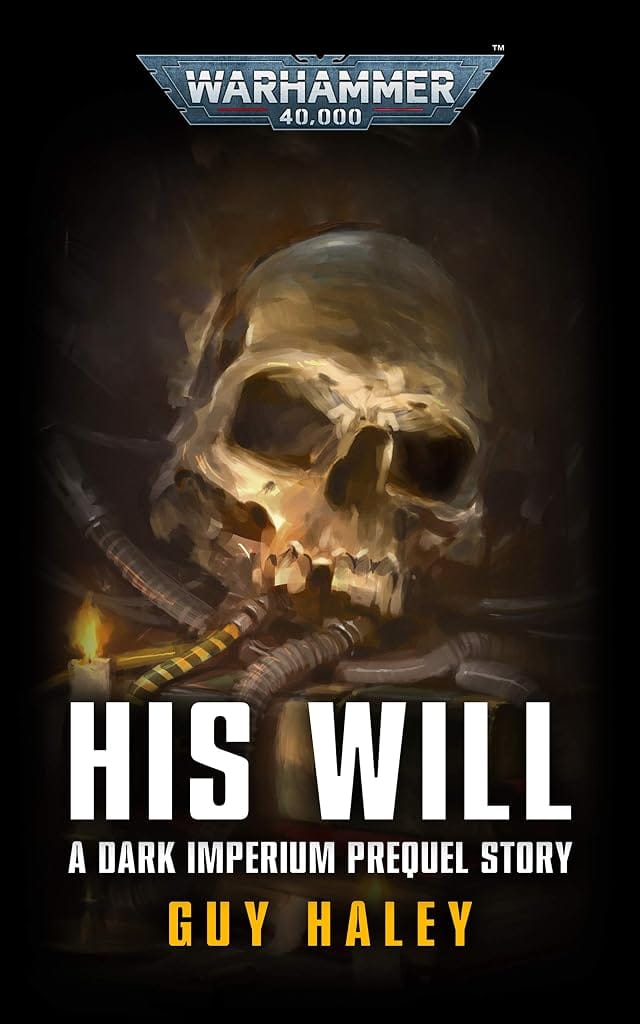 Cover of His Will by Guy Haley