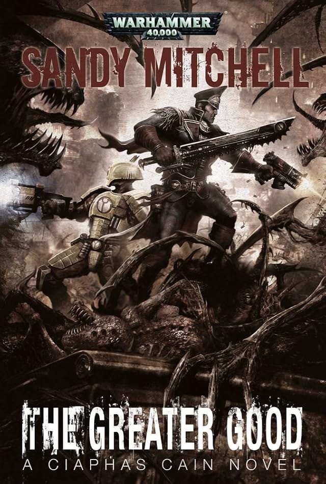 Cover of The Greater Good by Sandy Mitchell