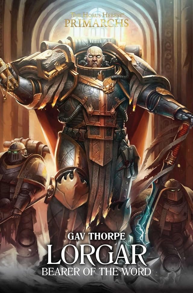 Cover of Lorgar: Bearer of the Word by Gav Thorpe