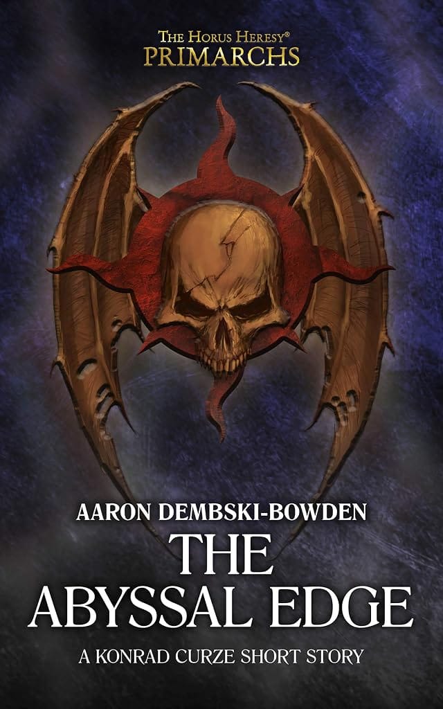 Cover of The Abyssal Edge by Aaron Dembski-Bowden