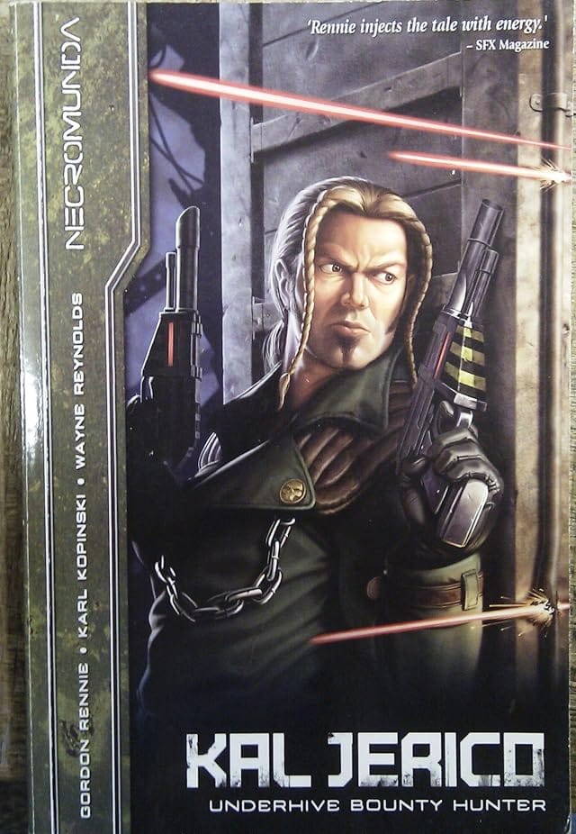 Cover of Kal Jerico: Underhive Bounty Hunter by Gordon Rennie