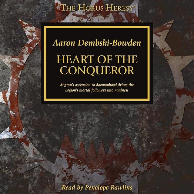 Cover of Heart of the Conqueror by Aaron Dembski-Bowden