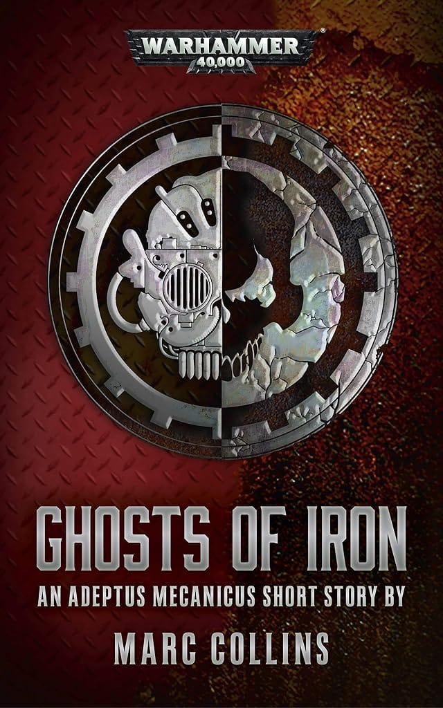 Cover of Ghosts of Iron by Marc Collins