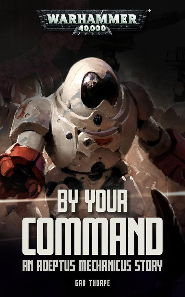 Cover of By Your Command by Gav Thorpe