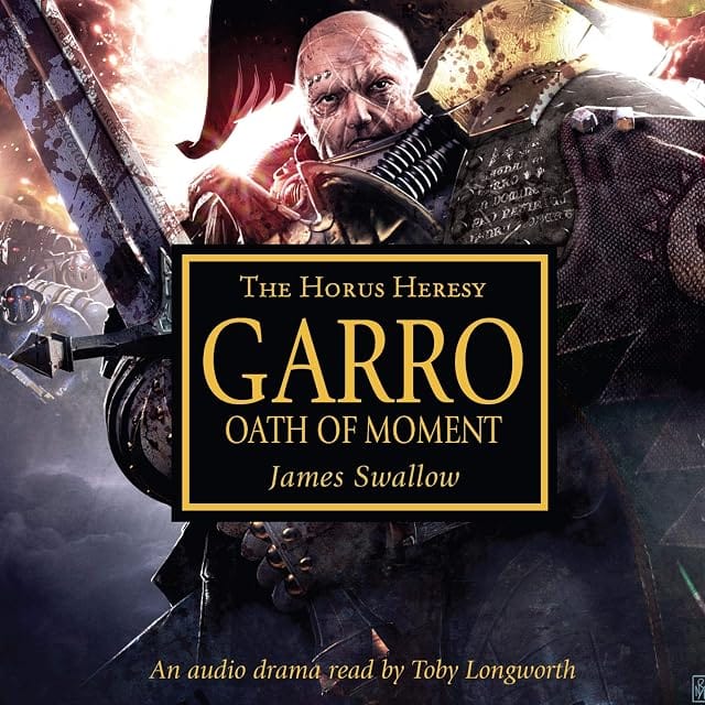 Cover of Garro: Oath of Moment by James Swallow