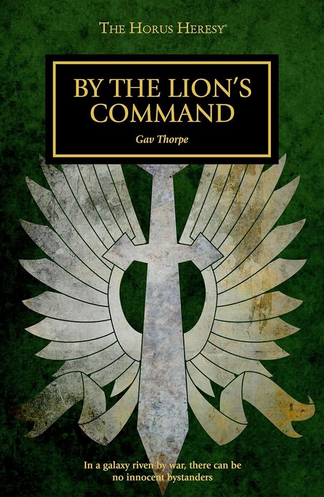 Cover of By the Lion's Command by Gav Thorpe