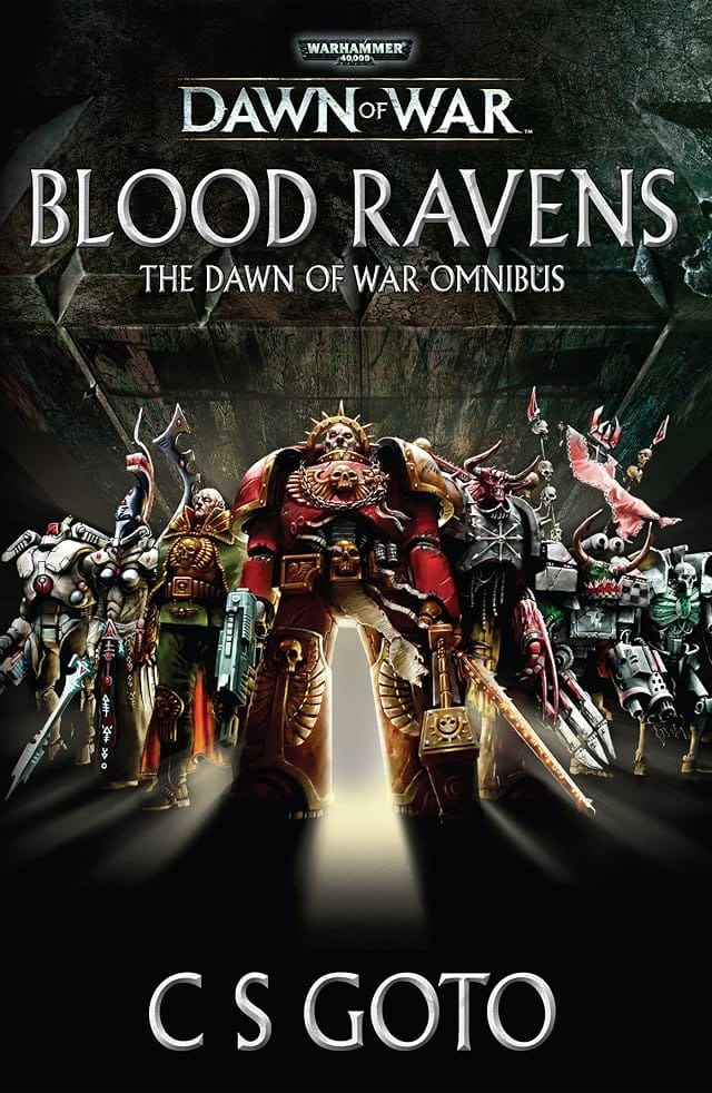 Cover of Blood Ravens: The Dawn of War Omnibus by C.S. Goto