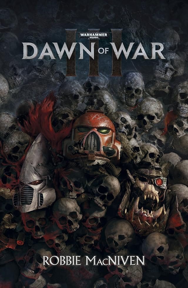Cover of Dawn of War III by Robbie MacNiven
