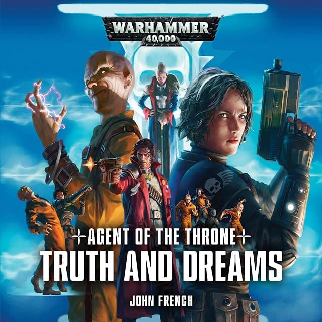Cover of Agent of the Throne: Truth and Dreams by John French