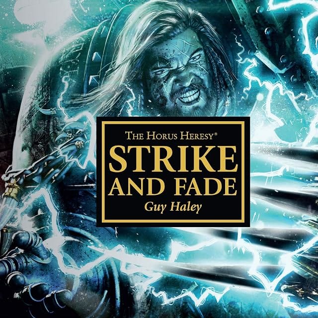 Cover of Strike and Fade by Guy Haley