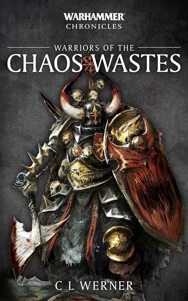 Cover of Warriors of the Chaos Wastes by C.L. Werner