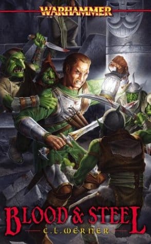 Cover of Blood and Steel by C.L. Werner