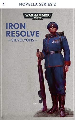 Cover of Iron Resolve by Steve Lyons