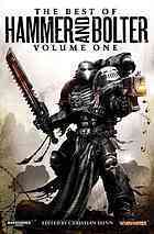 Cover of The Best of Hammer and Bolter: Volume 1 by Christian Z. Dunn
