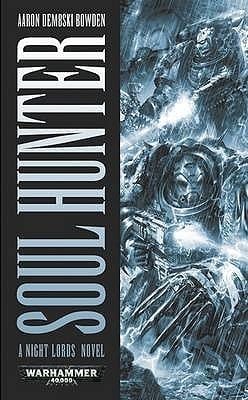 Cover of Soul Hunter by Aaron Dembski-Bowden