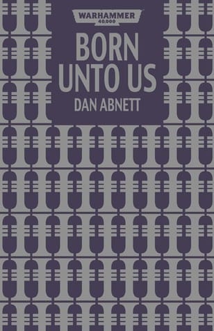 Cover of Born Unto Us by Dan Abnett