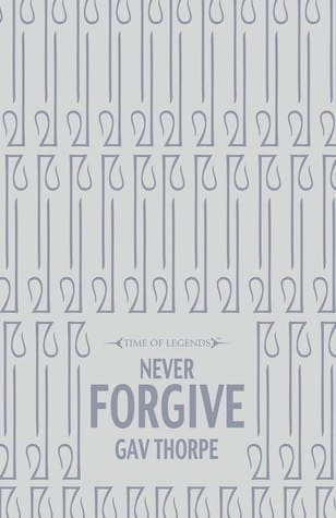 Cover of Never Forgive by Gav Thorpe